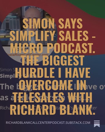 Simon-Says-Simplify-Sales---Micro-Podcast.-The-biggest-hurdle-I-have-overcome-in-telesales-with-Richard-Blank.-3.jpg