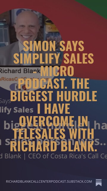 Simon-Says-Simplify-Sales---Micro-Podcast.-The-biggest-hurdle-I-have-overcome-in-telesales-with-Richard-Blank.-6.jpg