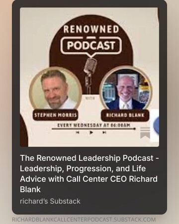 The-Renowned-Leadership-Podcast---Leadership-Progression-and-Life-Advice-with-Call-Center-CEO-Richard-Blank.jpg